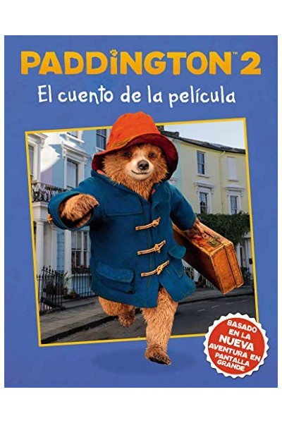 Paddington 2: El Cuento de la Pelicula